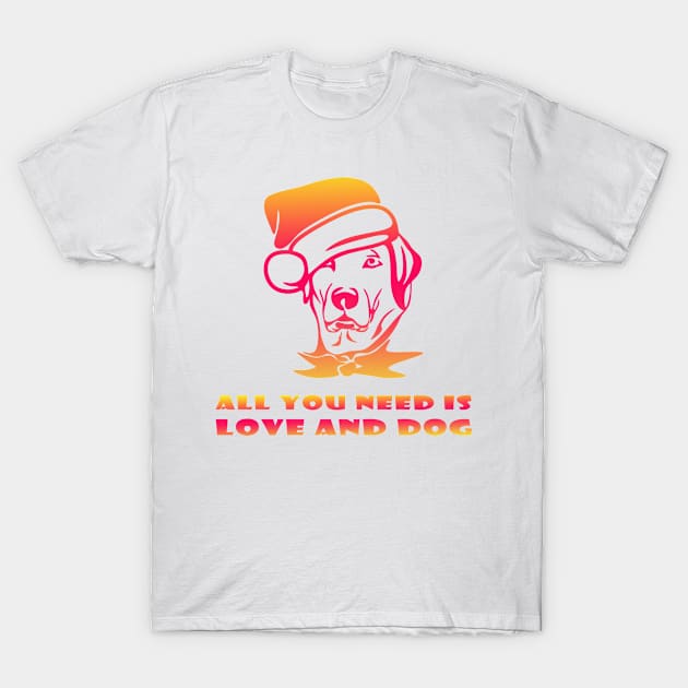 All you need is love and dog , cute dog face T-Shirt by TeeZona